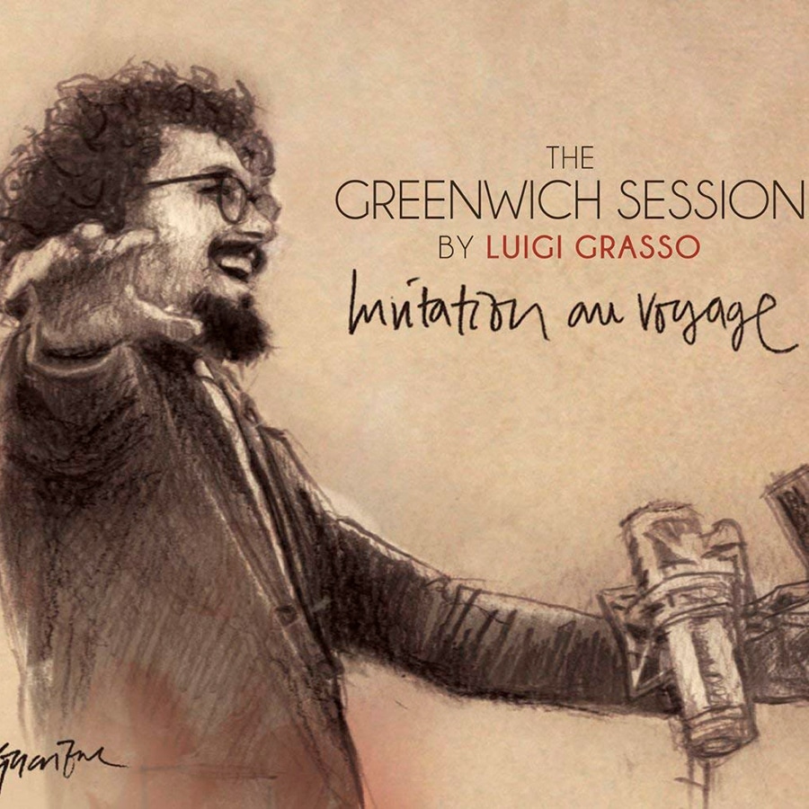 The Greenwich Session by  Luigi Grasso – Invitation au Voyage