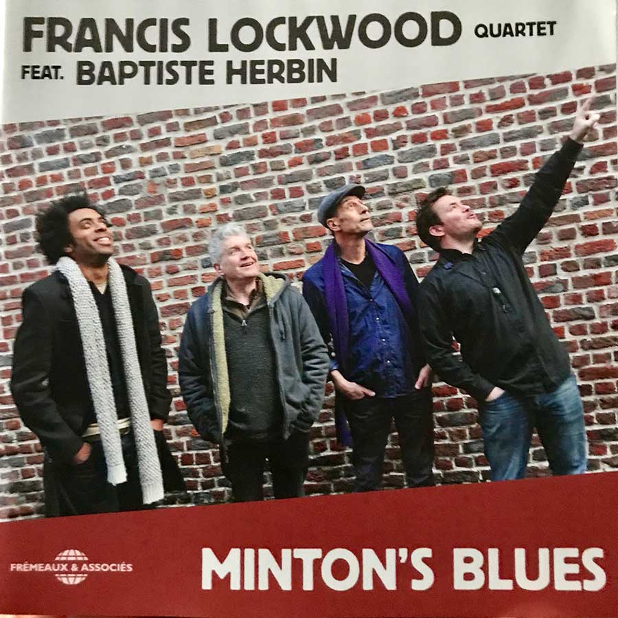 Francis Lockwood 4tet. – Minton’s Blues